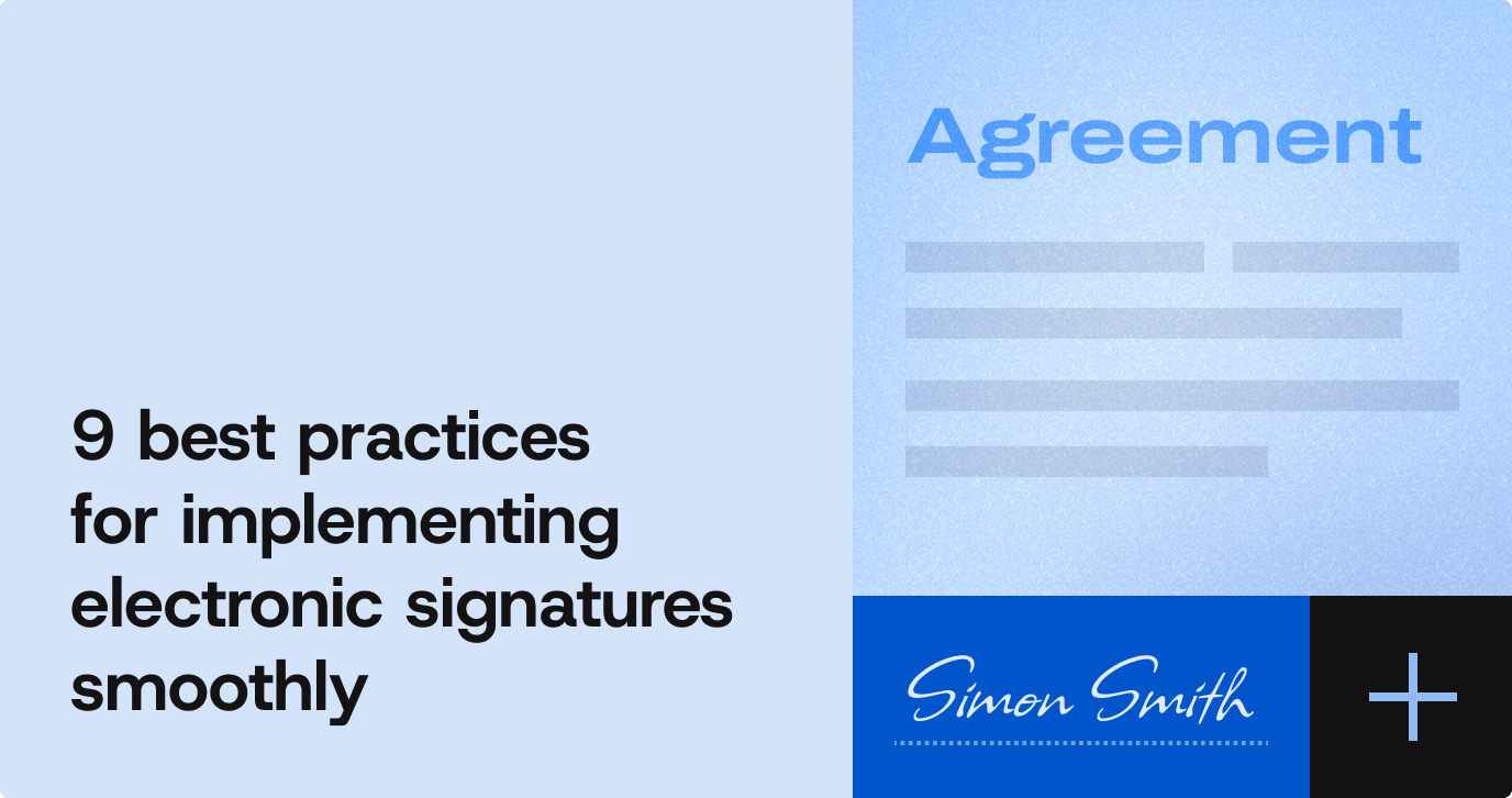 9 best practices for implementing eSignatures - airSlate SignNow Blog