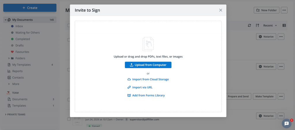 Click + Create -> Invite to Sign, and select the file source: your device, cloud storage, or Forms Library.