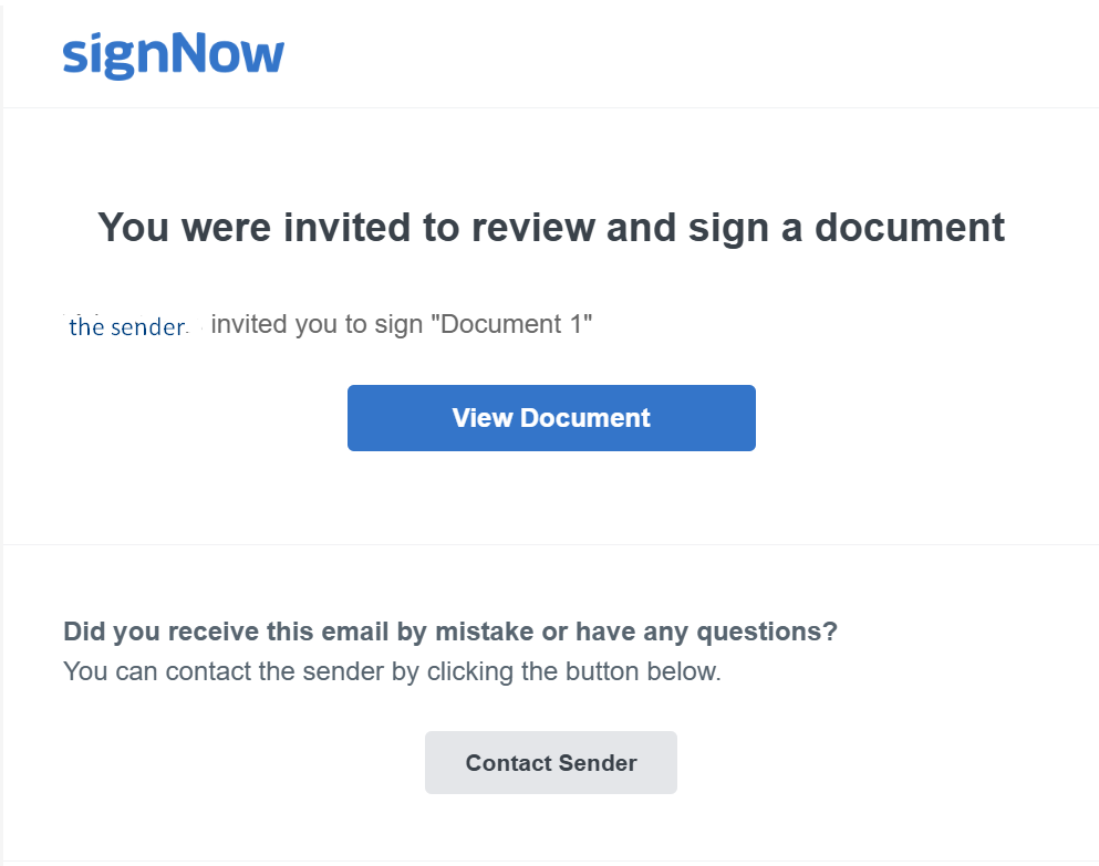 SignNow email invitation asking a recipient to review and sign “Document 1,” with buttons to view the document or contact the sender.