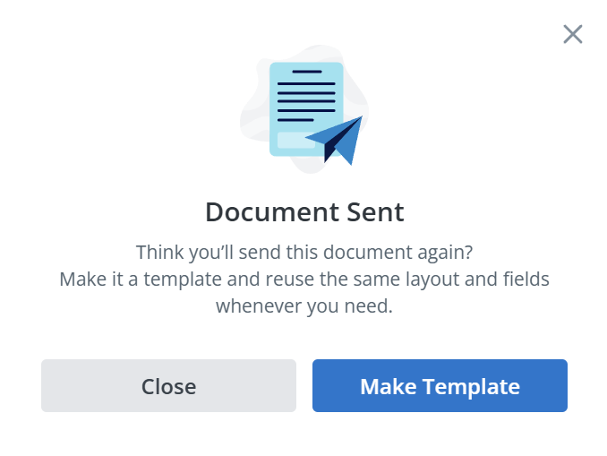 SignNow confirmation window showing that a document was sent successfully, with options to close the message or turn the document into a reusable template.